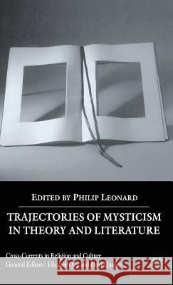 Trajectories of Mysticism in Theory and Literature Philip Leonard 9780333722909 PALGRAVE MACMILLAN - książka