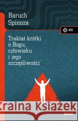 Traktat krótki o Bogu, człowieku i jego... Baruch Spinoza 9788379985135 vis-a-vis Etiuda - książka