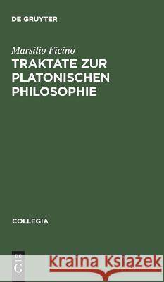 Traktate Zur Platonischen Philosophie  9783050023625 Akademie Verlag - książka