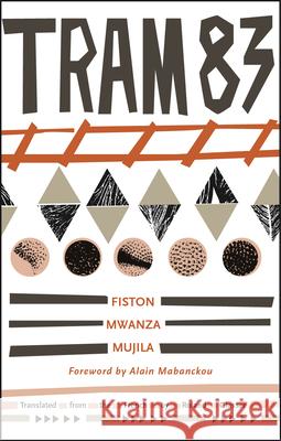 Tram 83 Fiston Mwanz Roland Glasser 9781941920046 Deep Vellum Publishing - książka