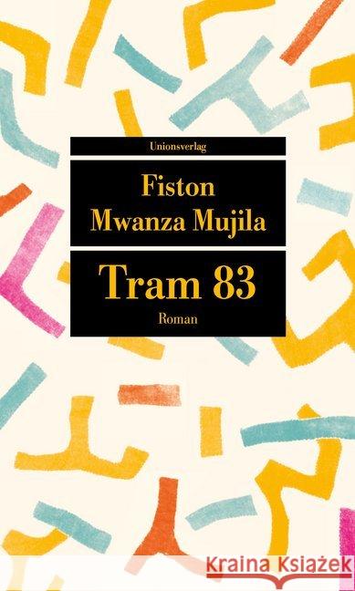 Tram 83 : Roman Mujila, Fiston Mwanza 9783293208032 Unionsverlag - książka