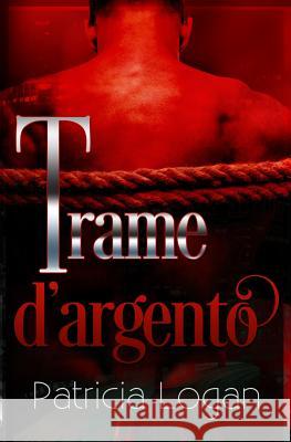 Trame d'argento Corza, Aj 9781539632771 Createspace Independent Publishing Platform - książka