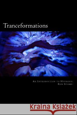 Tranceformations Ron Stubbs 9781514200926 Createspace - książka