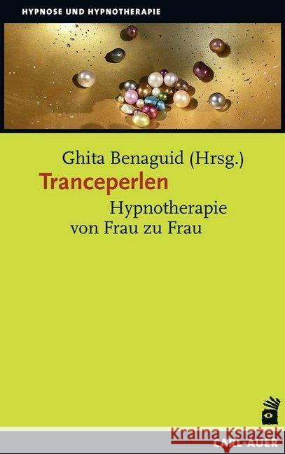 Tranceperlen : Hypnotherapie von Frau zu Frau  9783849702700 Carl-Auer - książka