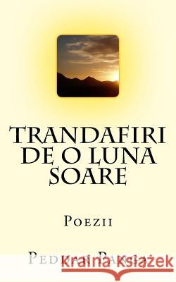 Trandafiri de O Luna Soare Peddar Y. Panga 9781975814878 Createspace Independent Publishing Platform - książka