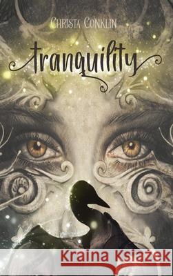 Tranquility Christa Conklin 9781649490360 Elk Lake Publishing Inc - książka