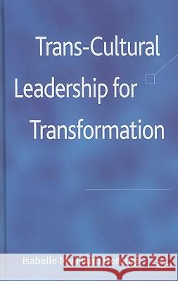 Trans-Cultural Leadership for Transformation Isabelle Derungs-Ruhier 9780230280939 Palgrave MacMillan - książka