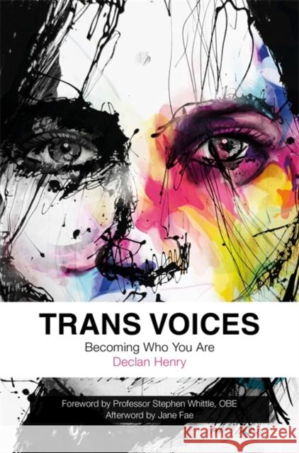 Trans Voices: Becoming Who You Are Henry, Declan 9781785922404 Jessica Kingsley Publishers - książka