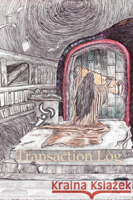 Transaction Log Livingston 9781724939913 Createspace Independent Publishing Platform - książka