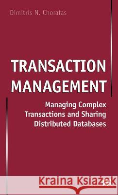 Transaction Management Chorafas, D. 9780312210182 St. Martin's Press - książka