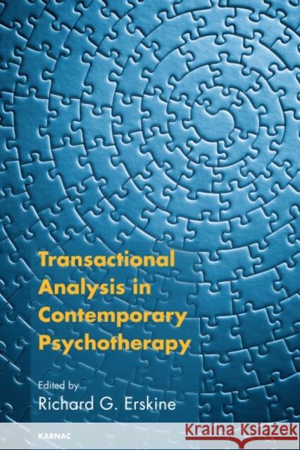 Transactional Analysis in Contemporary Psychotherapy Richard G. Erskine 9781782202639 Karnac Books - książka