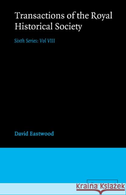 Transactions of the Royal Historical Society: Volume 8: Sixth Series Royal Historical Society 9780521650090 Cambridge University Press - książka