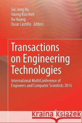 Transactions on Engineering Technologies: International Multiconference of Engineers and Computer Scientists 2016 Ao, Sio-Iong 9789811350085 Springer - książka