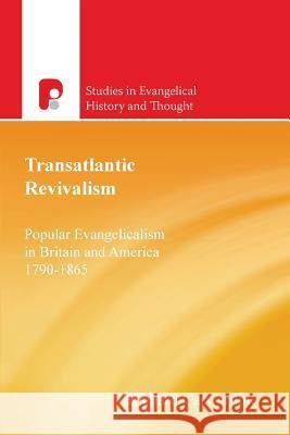 Transatlantic Revivalism Carwardine, Richard 9781842273739 Paternoster Publishing - książka