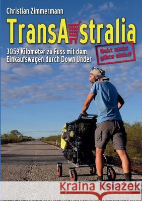 TransAustralia Zimmermann, Christian 9783734587030 Tredition Gmbh - książka