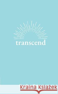 transcend Catalina Prieto   9781737939344 Indie Earth Publishing - książka