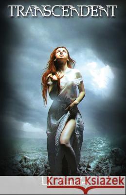 Transcendent Lj Amodeo 9781981103423 Createspace Independent Publishing Platform - książka