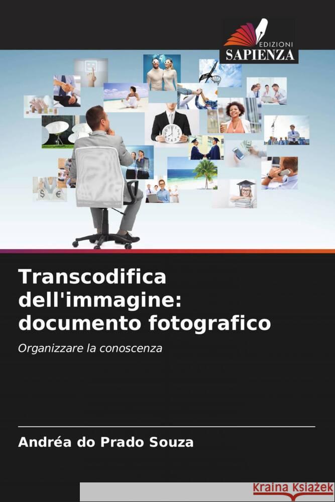 Transcodifica dell'immagine: documento fotografico Souza, Andréa do Prado 9786208272272 Edizioni Sapienza - książka