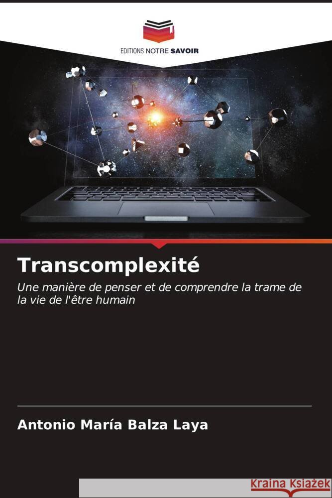 Transcomplexité Balza Laya, Antonio  María 9786206929994 Editions Notre Savoir - książka