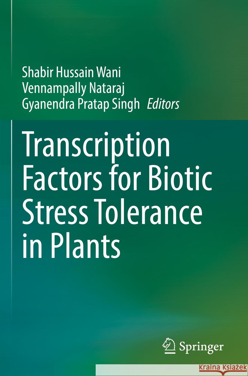 Transcription Factors for Biotic Stress Tolerance in Plants  9783031129926 Springer International Publishing - książka