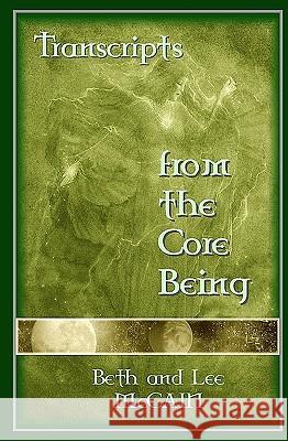 Transcripts From The Core Being McCain, Lee 9781440414626 Createspace - książka