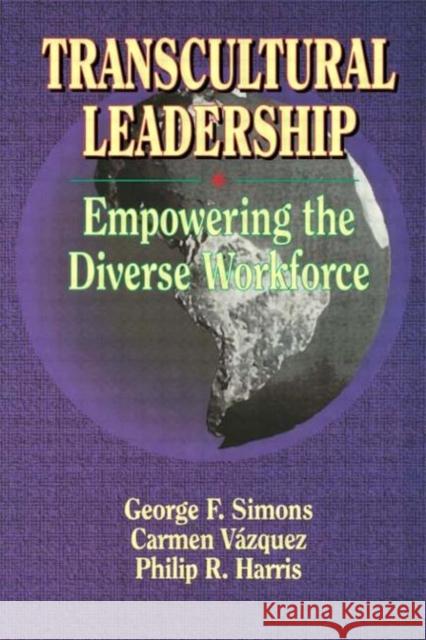 Transcultural Leadership George F. Simons Carmen V. Colin Carmen Vazquez 9780872012998 Gulf Professional Publishing - książka