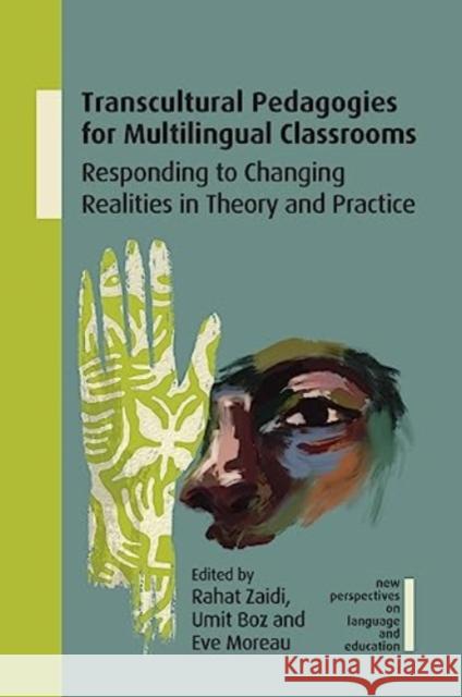 Transcultural Pedagogies for Multilingual Classrooms  9781800414402 Multilingual Matters - książka