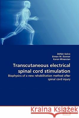 Transcutaneous electrical spinal cord stimulation Száva, Zoltán 9783639341546 VDM Verlag - książka