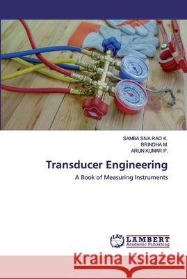 Transducer Engineering K, Samba Siva Rao 9786202530361 LAP Lambert Academic Publishing - książka