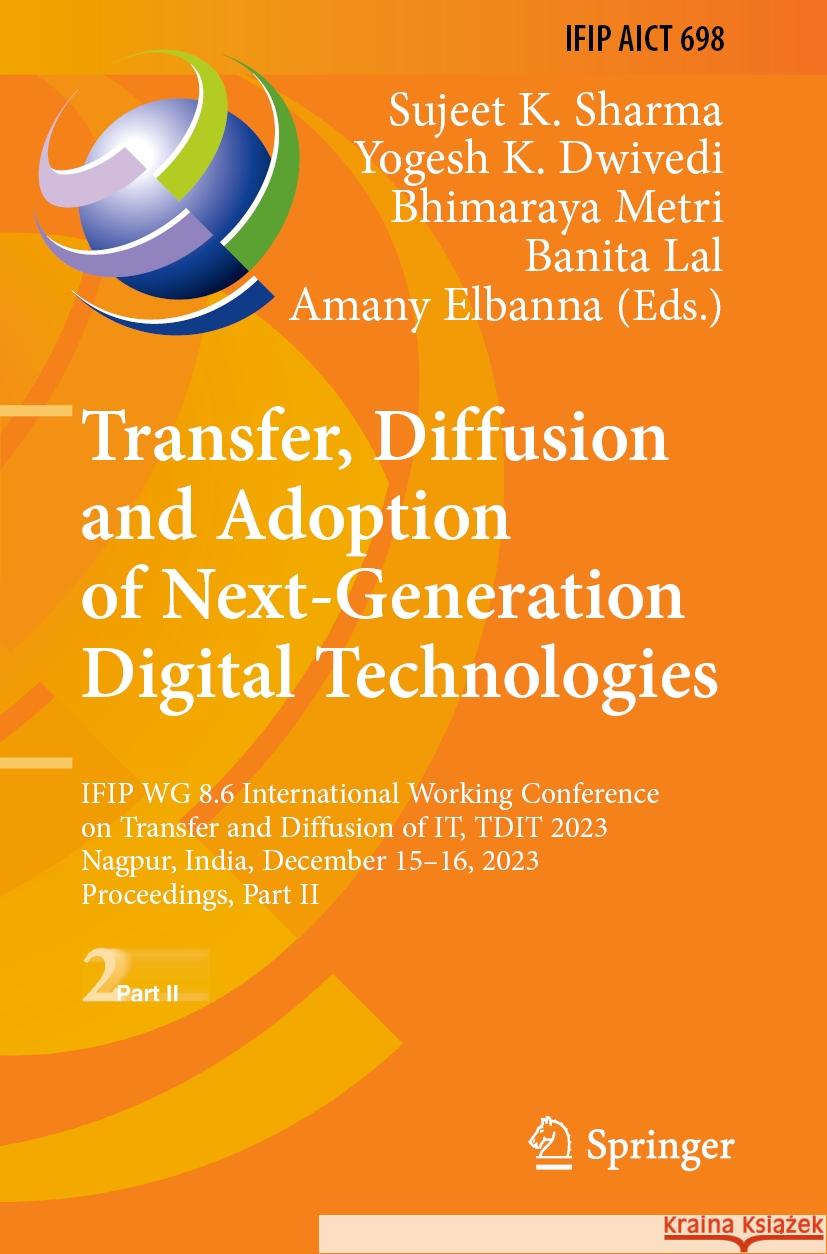 Transfer, Diffusion and Adoption of Next-Generation Digital Technologies  9783031501944 Springer Nature Switzerland - książka