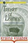 Transfer of Learning: Cognition and Instruction Volume . Haskell, Robert E. 9780123305954 Academic Press