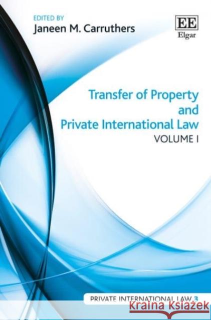 Transfer of Property and Private International Law Janeen M. Carruthers   9781785361173 Edward Elgar Publishing Ltd - książka