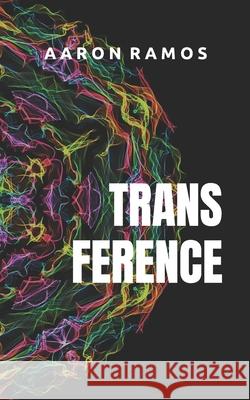 Transference Ramos Aaron Ramos 9798413013090 Independently published - książka
