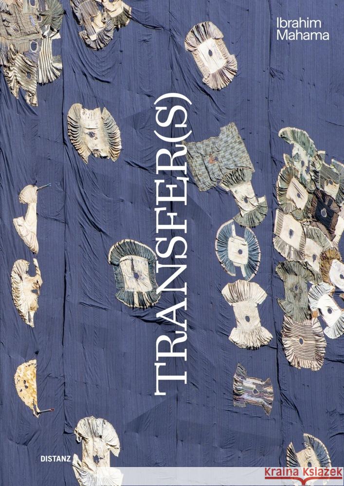 TRANSFER(S) Ibrahim Mahama 9783954766673 DISTANZ Verlag - książka