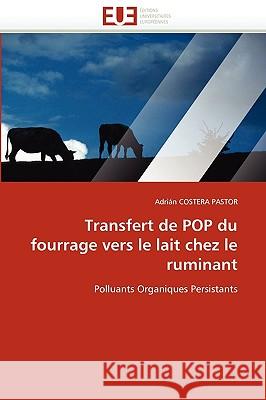 Transfert de Pop Du Fourrage Vers Le Lait Chez Le Ruminant Adrin Coster 9786131521478 Editions Universitaires Europeennes - książka
