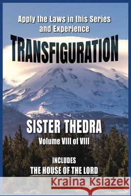 Transfiguration Volume VIII Sister Thedra 9781737307143 TNT Publishing - książka