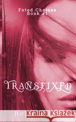 Transfixed Bella Rose 9780995598218 Fairydust Creations - książka