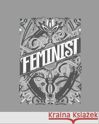 Transform This Book Into a Feminist Paper Diorama: Paper Cutting Templates for an Ornate White Floral 3D Sculpture The Paper Cut Artist 9781090995322 Independently Published - książka
