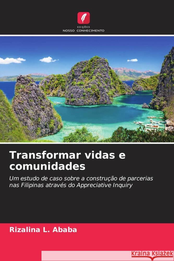 Transformar vidas e comunidades Ababa, Rizalina L. 9786205182529 Edições Nosso Conhecimento - książka