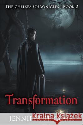 Transformation Jennifer St Clair   9798223278993 Writers Exchange E-Publishing - książka