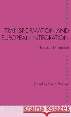 Transformation and European Integration: The Local Dimension Dallago, B. 9781403947819 Palgrave MacMillan - książka