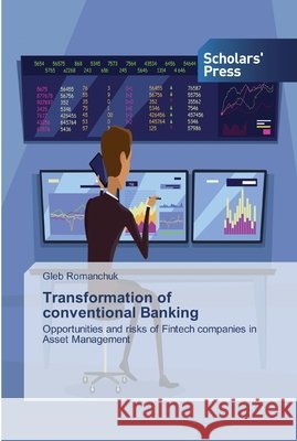 Transformation of conventional Banking Romanchuk, Gleb 9786138913689 Scholar's Press - książka