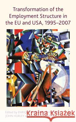 Transformation of the Employment Structure in the Eu and Usa, 1995-2007 Fernandez-Macias, E. 9780230297791 Palgrave MacMillan - książka