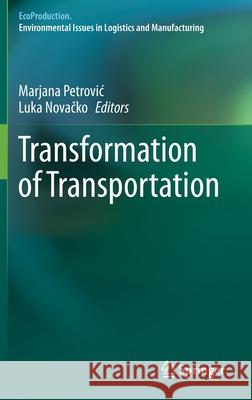 Transformation of Transportation Marjana Petrovic Luka Novačko 9783030664633 Springer - książka