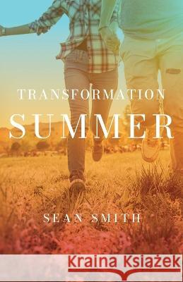 Transformation Summer Sean Smith   9781639888467 Atmosphere Press - książka