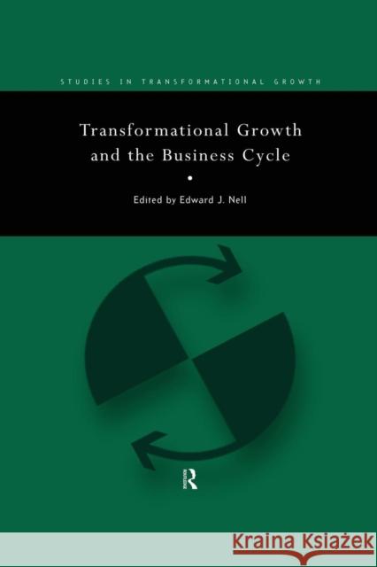 Transformational Growth and the Business Cycle Edward Nell 9780415862448 Routledge - książka