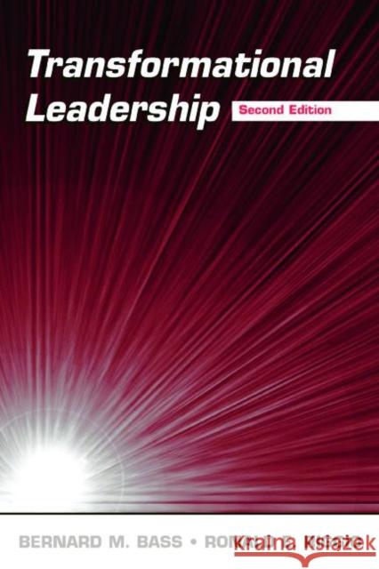 Transformational Leadership: A Comprehensive Review of Theory and Research Riggio, Ronald E. 9780805847628 Lawrence Erlbaum Associates - książka