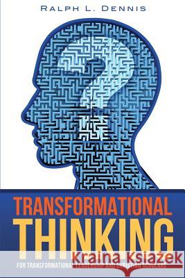 Transformational Thinking Ralph L Dennis 9781498438322 Xulon Press - książka