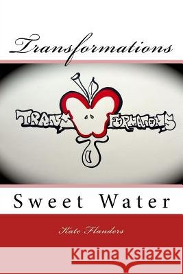Transformations Kate Flanders 9781533291240 Createspace Independent Publishing Platform - książka