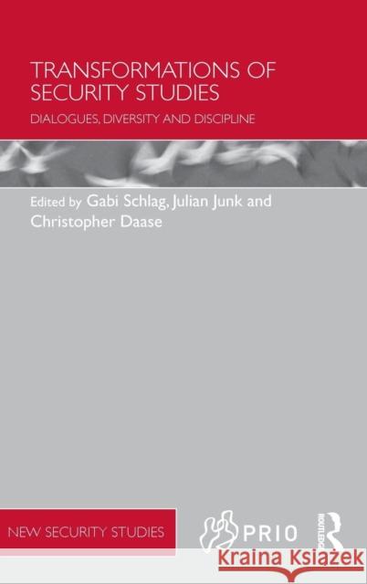 Transformations of Security Studies: Dialogues, Diversity and Discipline  9781138899490 Taylor & Francis Group - książka